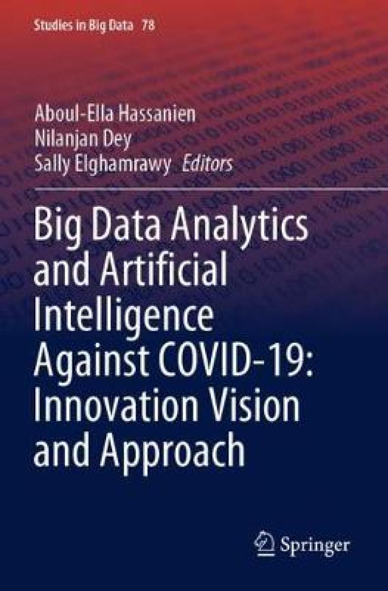 Big data analytics and artificial intelligence against covid 19